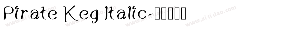 Pirate Keg Italic字体转换